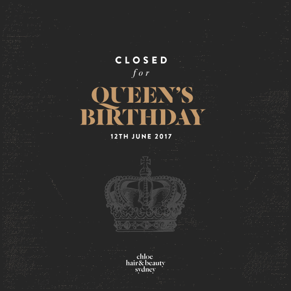 Closed for Queen's Birthday Chloe Hair & Beauty